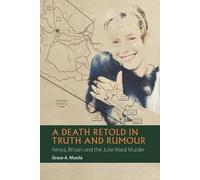 Grace A Musila A Death Retold in Truth and Rumour (Copertina rigida)