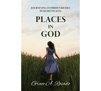 Grace A Rosado Places in God (Tascabile)