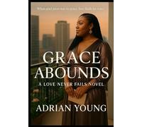 Grace Abounds: Hearts break. Truth rises. Grace abounds.