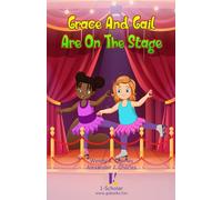 Grace and Gail Are On The Stage: Step 3 Book 5