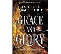 Jennifer L. Armentrout Grace and Glory (Copertina rigida) Harbinger Series