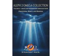 Grace And Redemption Through Faith: Forgiveness, Mercy, And Renewal