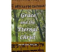 Grace and the Eternal Christ