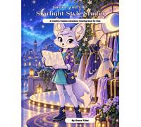 Grace and the Starlight Style Studio: A Creative Fashion Adventure Coloring Book for Kids