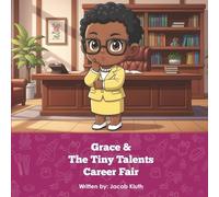 Grace and the Tiny Talents Career Fair