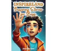 Grace Ann Grow INSPIRELAND. Inspiring Stories for Boys (Tascabile) Inspireland