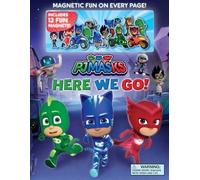 Grace Baranowski PJ Masks: Here We Go (Mixed Media Product) Magnetic Hardcover