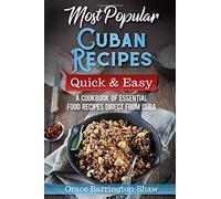 Grace Barrington-Shaw Most Popular Cuban Recipes - Quick & Easy (Tascabile)