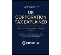Grace Bartley UK Corporation Tax Explained (Tascabile)