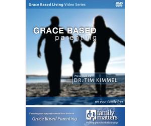 Grace Based Parenting: Set Your Family Free