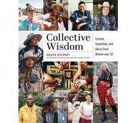 Grace Bonney Collective Wisdom (Copertina rigida)