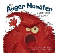 Grace Boyd The Anger Monster (Tascabile)
