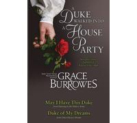 Grace Burrowes A Duke Walked Into a House Party (Tascabile)
