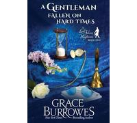 Grace Burrowes A Gentleman Fallen on Hard Times (Tascabile)