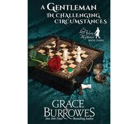 Grace Burrowes A Gentleman in Challenging Circumstances (Tascabile)