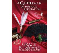 Grace Burrowes A Gentleman of Dubious Reputation (Tascabile)
