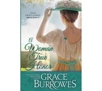 Grace Burrowes A Woman of True Honor (Tascabile)