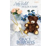 Grace Burrowes Lady Violet Holds a Baby (Tascabile) Lady Violet Mysteries