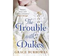 Grace Burrowes The Trouble With Dukes (Tascabile) Windham Brides