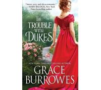 Grace Burrowes The Trouble with Dukes (Tascabile) Windham Brides