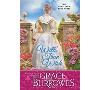 Grace Burrowes Will's True Wish (Tascabile)