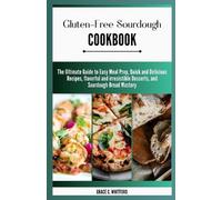 Grace C Whitford Gluten-free Sourdough Cookbook (Tascabile)