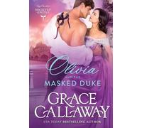 Grace Callaway Olivia and the Masked Duke (Tascabile)