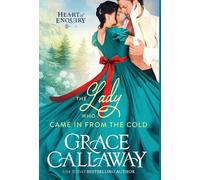 Grace Callaway The Lady Who Came in from the Cold (Copertina rigida)