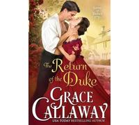 Grace Callaway The Return of the Duke (Tascabile) Game of Dukes