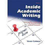 Grace Canseco Inside Academic Writing (Tascabile)