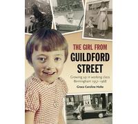 Grace Caroline Holte The Girl from Guildford Street (Tascabile)