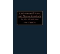 Grace Carroll Environmental Stress and African Americans (Copertina rigida)