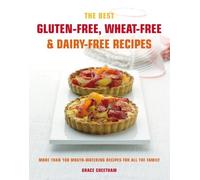 Grace Cheetham The Best Gluten-Free, Wheat-Free & Dairy-Free Recipes (Tascabile)