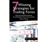 Grace Cheng 7 Winning Strategies For Trading Forex (Tascabile)