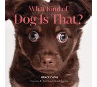 Grace Chon What Kind of Dog Is That? (Copertina rigida)