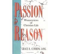 Grace D. Cumming Long Passion and Reason (Tascabile)