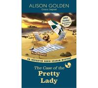 Grace Dagnall Alison Golden The Case of the Pretty Lady (Tascabile)