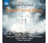 Philip Stopford Philip W.J. Stopford: Sacred Choral Music (CD) Album