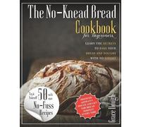 Grace Dough The No-Knead Bread Cookbook (Tascabile)