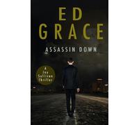 Grace Ed Assassin Down (Tascabile) Jay Sullivan Thrillers
