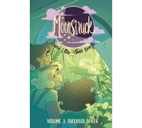 Grace Ellis Moonstruck Volume 3: Troubled Waters (Tascabile) MOONSTRUCK TP