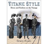 Grace Evans Titanic Style (Tascabile)