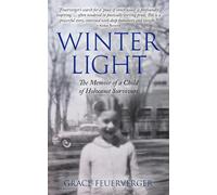 Grace Feuerverger Winter Light (Copertina rigida) Holocaust Heritage