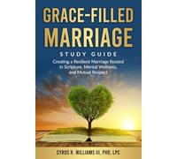Grace-Filled Marriage: STUDY GUIDE