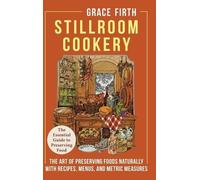 Grace Firth Stillroom Cookery (Copertina rigida)