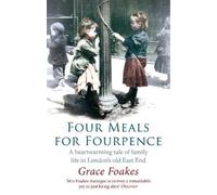 Grace Foakes Four Meals For Fourpence (Tascabile)