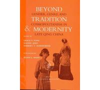 Grace Fong Beyond Tradition and Modernity (Tascabile)