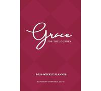 Grace For The Journey 2026 Weekly Planner W/ Journal - Crimson | 6 x 9in