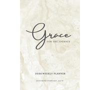 Grace For The Journey 2026 Weekly Planner W/ Journal - Pearl | 6 x 9in