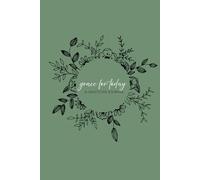 Grace For Today: A Gratitude Journal/Notebook